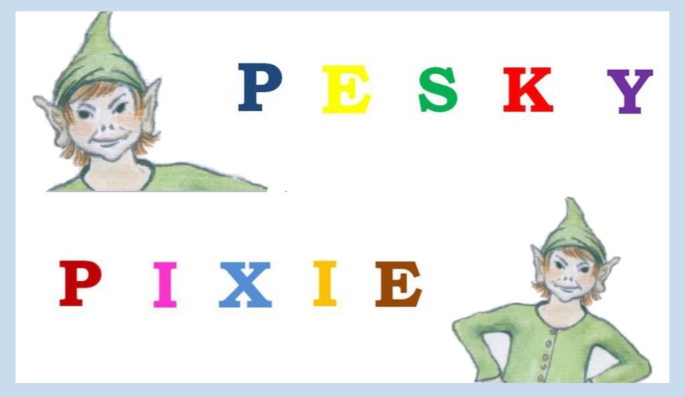 Pesky Pixie House and Home
